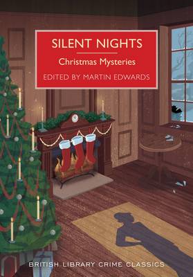 BRITISH LIBRARY CRIME CLASSICS : SILENT NIGHTS: CHRISTMAS MYSERIES PB