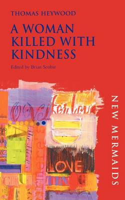 A WOMAN KILLED WITH KINDNESS PB PB A WOMAN KILLED WITH KINDNESS PB PB