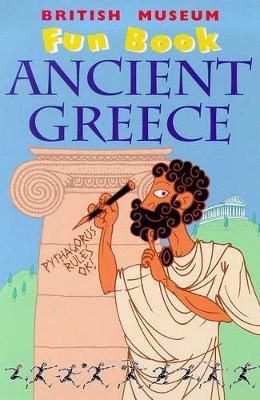 ANCIENT GREECE (BRITISH MUSEUM FUN BOOKS) PB