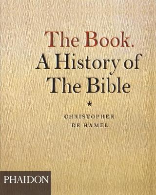 THE BOOK.A HISTORY OF THE BIBLE PB C FORMAT