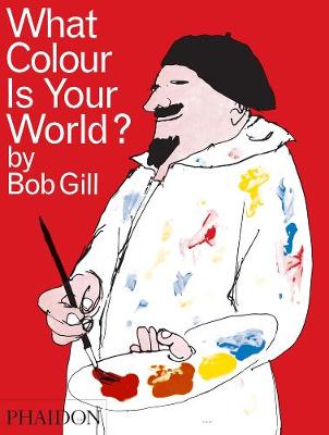 WHAT COLOUR IS YOUR WORLD? HC