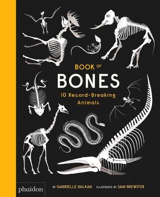 BOOK OF BONES : 10 RECORD BREAKING ANIMALS HC