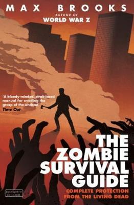 THE ZOMBIE SURVIVAL GUIDE PB