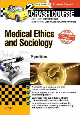 Crash Course Medical Ethics and Sociology Updated Print + eBook edition Crash Course Medical Ethics and Sociology Updated Print + eBook edition