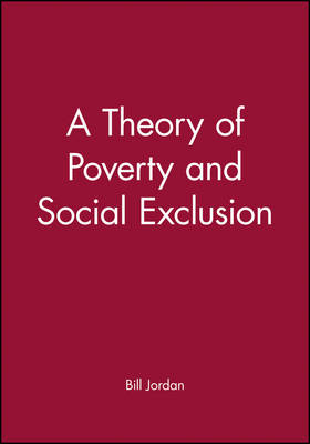 A THEORY OF POVERTY AND SOCIAL EXCLUSION PB