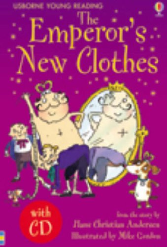 USBORNE YOUNG READING 1: THE EMPEROR'S NEW CLOTHES (+ AUDIO CD) HC