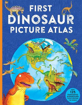 FIRST DINOSAUR PICTURE ATLAS FIRST DINOSAUR PICTURE ATLAS