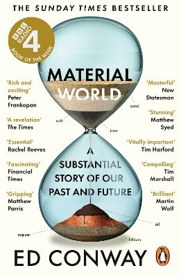 Material World : A Substantial Story of Our Past and Future PB