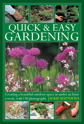 QUICK AND EASY GARDENING  HC