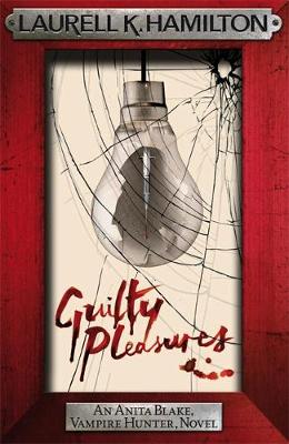 ANITA BLAKE VAMPIRE HUNTER 1: GUILTY PLEASURES PB B FORMAT