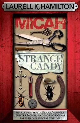 ANITA BLAKE VAMPIRE HUNTER 13: MICAH STRANGE CANDY PB B FORMAT
