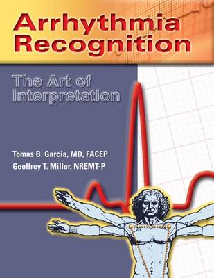 ARRHYTHMIA RECOGNITION: THE ART OF INTERPRETATION PB