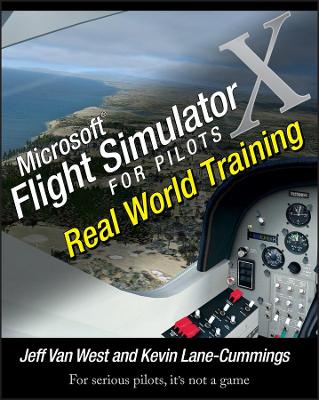 MICROSOFT FLIGHT SIMULATOR X FOR PILOTS : REAL WORLD TRAINING PB