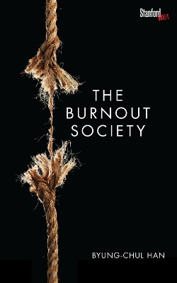 THE BURNOUT SOCIETY