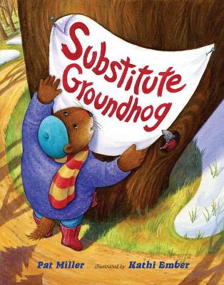 SUBSTITUTE GROUNDHOG