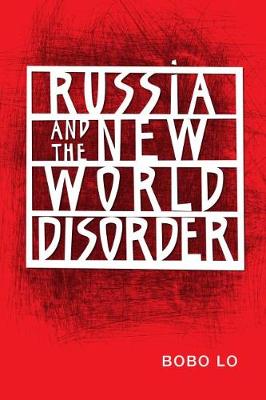 RUSSIA AND THE NEW WORLD DISORDER  PB