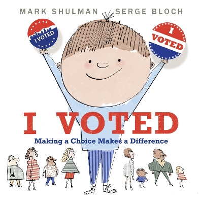I VOTED: MAKING A CHOICE MAKES A DIFFERENCE