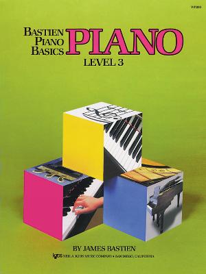 BASTIEN - PIANO BASICS LEVEL 3 BASTIEN - PIANO BASICS LEVEL 3