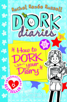 DORK DIARIES 4: HOW TO DORK YOUR DIARY (A NEW TALE FROM A NOT-SO-FABULOUS-LIFE) PB A FORMAT