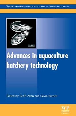 ADVANCES IN AQUACULTURE HATCHERY TECHNOLOGY