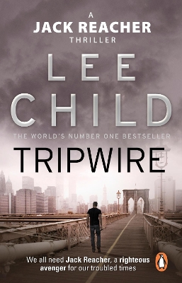 A JACK REACHER THRILLER 3: TRIPWIRE