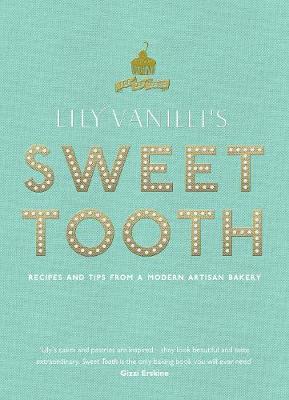 LILY VANILLI'S SWEET TOOTH HC