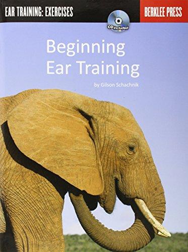 GILSON SCHACHNIK: BEGINNING EAR TRAINIG PB GILSON SCHACHNIK: BEGINNING EAR TRAINIG PB
