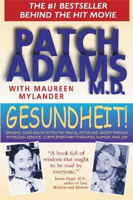 GESUNDHEIT! : BRINGING GOOD HEALTH TO YOU PB