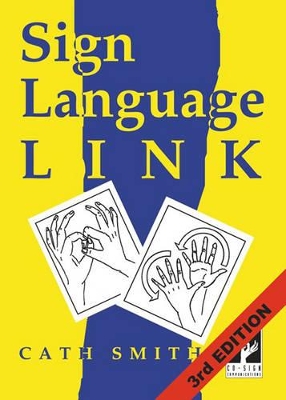 SIGN LANGUAGE LINK : A POCKET DICTIONARY OF SIGNS PB