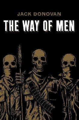THE WAY OF MEN