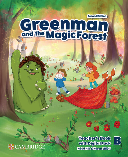 GREENMAN AND THE MAGIC FOREST LEVEL B TCHR'S (+ DIGITAL PACK) 2ND ED