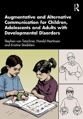AUGMENTATIVE AND ALTERNATIVE COMMUNICATION FOR CHILDREN, ADOLESCENTS AND ADULTS WITH DEVELOPMENTAL D