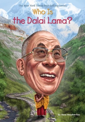 WHO IS THE DALAI LAMA?