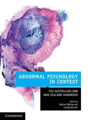 ABNORMAL PSYCHOLOGY IN CONTEXT: THE AUSTRALIAN AND NEW ZEALAND HANDBOOK