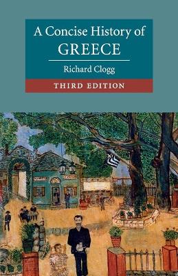 A CONCISE HISTORY OF GREECE 3RD ED PB A CONCISE HISTORY OF GREECE 3RD ED PB