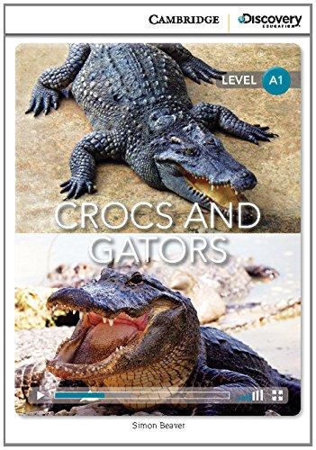 CAMBRIDGE DISCOVERY EDUCATION A2: CROCS AND GATORS (+ ONLINE ACCESS)