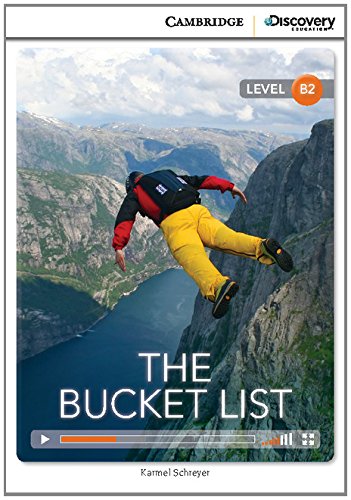 CAMBRIDGE DISCOVERY EDUCATION B2: THE BUCKET LIST (+ ONLINE ACCESS)