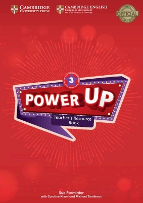POWER UP 3 TCHR'S RESOURCE BOOK (+ ONLINE AUDIO) POWER UP 3 TCHR'S RESOURCE BOOK (+ ONLINE AUDIO)
