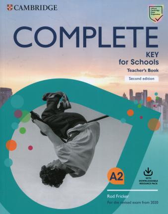COMPLETE KEY FOR SCHOOLS TCHR'S (+ DOWNLOADABLE AUDIO) (FOR THE REVISED EXAM FROM 2020) 2ND ED