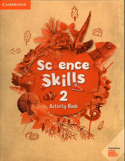 CAMBRIDGE SCIENCE SKILLS 2 ACTIVITY BOOK ( + ON LINE RESOURCES) CAMBRIDGE SCIENCE SKILLS 2 ACTIVITY BOOK ( + ON LINE RESOURCES)