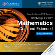 CAMBRIDGE IGCSE MATHEMATICS CORE & EXTENDED CAMBRIDGE ELEVATE TCHR'S RESOURCE ACCESS CARD