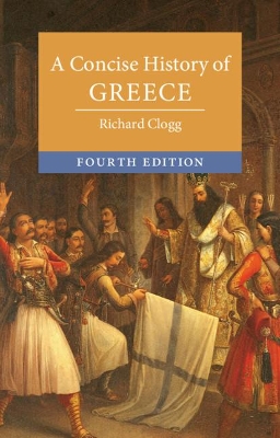 A CONCISE HISTORY OF GREECE 4TH ED PB A CONCISE HISTORY OF GREECE 4TH ED PB