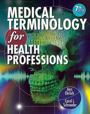 MEDICAL TERMINOLOGY FOR HEALTH PROFFESIONS (+ CD-ROM) 7TH ED