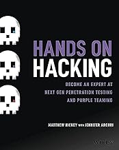 Hands on Hacking : Become an Expert at Next Gen Penetration Testing and Purple Teaming
