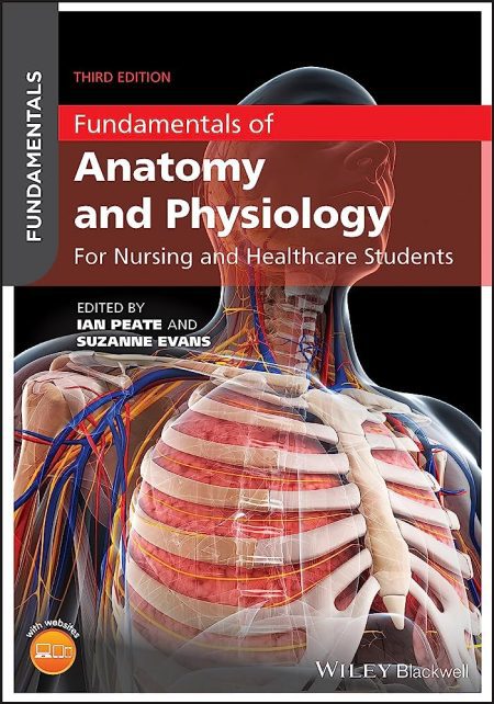Fundamentals of Anatomy and Physiology : For Nursing and Healthcare Students PB