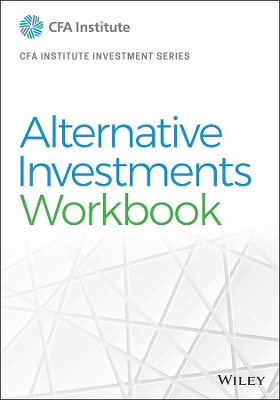 ALTERNATINVE INVESTMENTS WORKBOOK ALTERNATINVE INVESTMENTS WORKBOOK