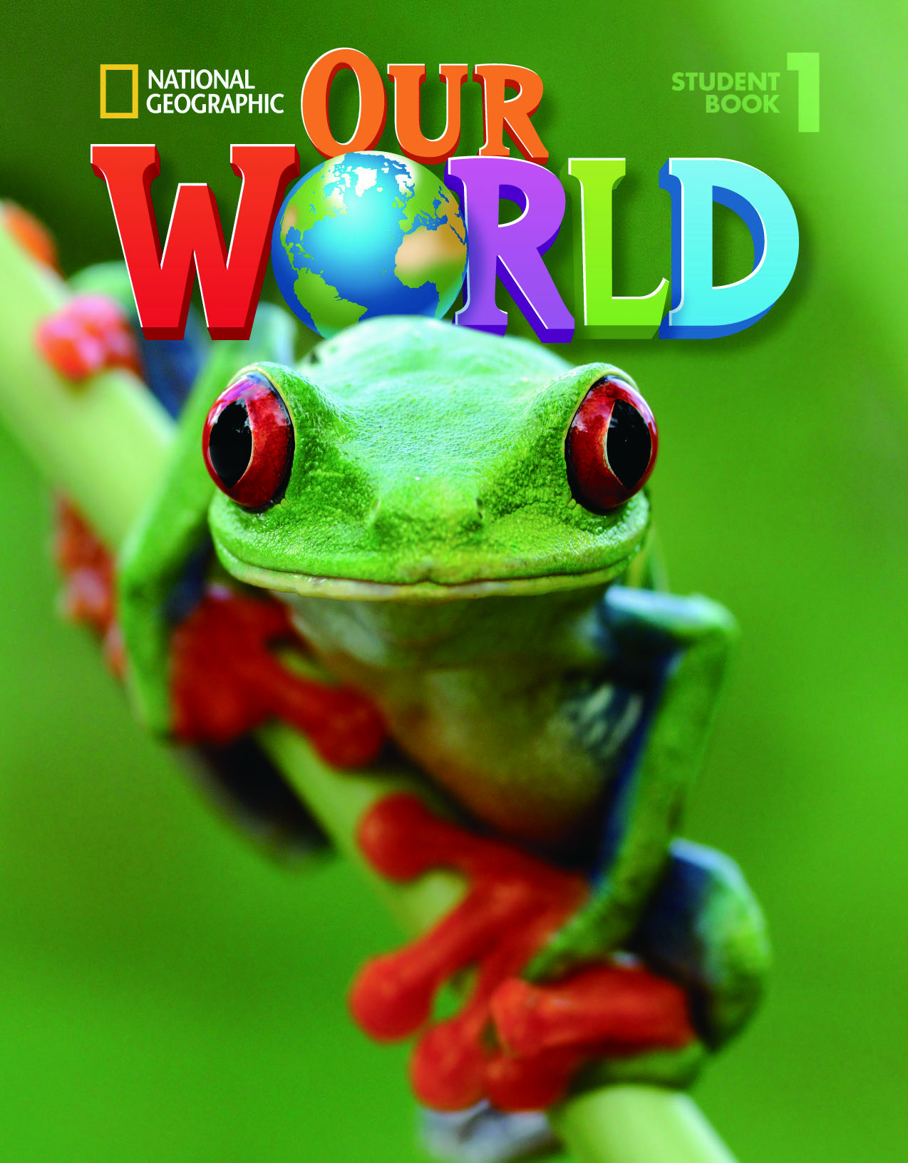 OUR WORLD 1 SB (+ CD-ROM) - NATIONAL GEOGRAPHIC - AMER. ED.