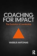 COACHING FOR IMPACT :THE EVOLUTION OF LEADERSHIP PB