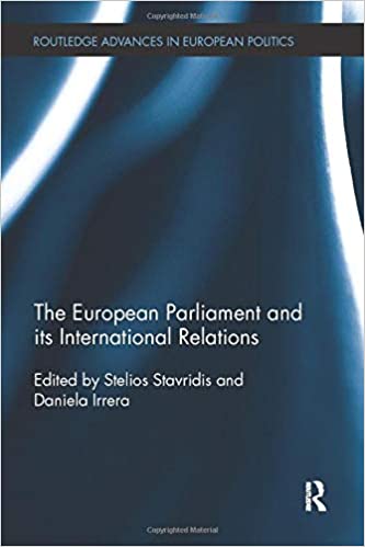 THE EUROPEAN PARLIAMENT AND ITS INTERNATIONAL RELATIONS THE EUROPEAN PARLIAMENT AND ITS INTERNATIONAL RELATIONS