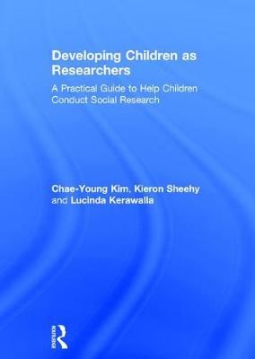 DEVELOPING CHILDREN AS RESEARCHERS : A PRACTICAL GUIDE TO HELP CHILDREN CONDUCT SOCIAL RESEARCH PB